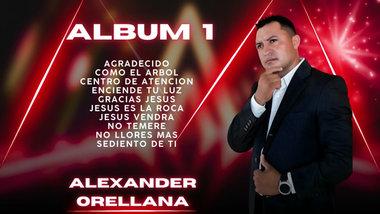 ALEXANDER ORELLANA - ALBUM 1