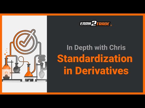 Standardization in Derivatives: How are Standardized Contracts Different from OTC?