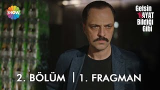 Gelsin Hayat Bildiği Gibi 2. Bölüm 1. Fragman L Yedi Emin Öldü, Sadi Payaslı Doğdu