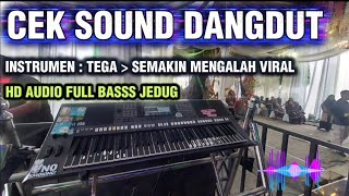 Download Lagu INSTRUMEN CEK SOUND DANGDUT ORGEN TUNGGAL [ TEGA SEMAKIN MENGALAH ] HD AUDIO BASS NEW2026 MP3