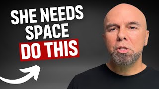 3+3 Secrets When She Needs Space - "Win Her Back"