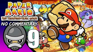 [No Commentary] Paper Mario: The Thousand Year Door - Switch Gameplay // Part 9