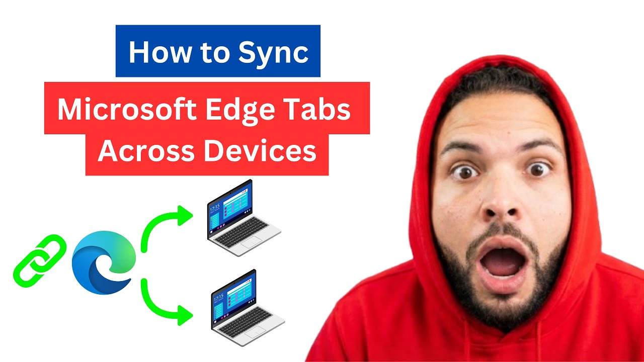 How to Sync Microsoft Edge Tabs Across Devices - YouTube