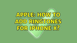 Apple: How to Add Ringtones for iPhone X? (2 Solutions!!) screenshot 3
