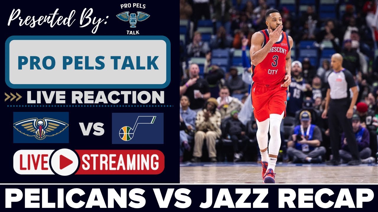 LIVE REACTION POSTGAME SHOW: New Orleans Pelicans vs Utah Jazz