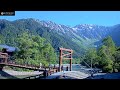 [4K] 上高地河童橋ライブカメラ KAMIKOCHI KAPPA-BASHI LIVE CAMERA
