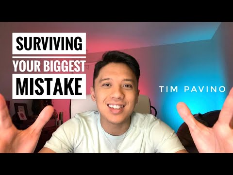 SURVIVING YOUR BIGGEST MISTAKE | Tim Pavino