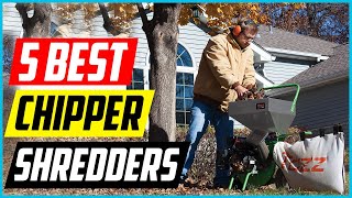 Top 5 Best Chipper Shredders Review 2022