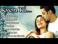 Kyon Ki Movie All Songs | Salman Khan, Kareena Kapoor | 90&#39;s Hits | Filmy Jukebox