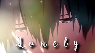 Lonely [AMV]