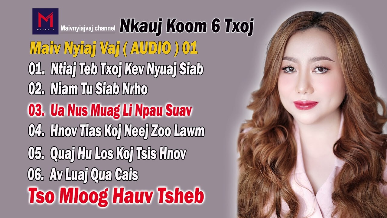 Maiv nyiaj vaj-official-MP3 Nkauj koom  6 txoj
