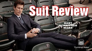 Hart Schaffner & Marx Suit Review: Part 1