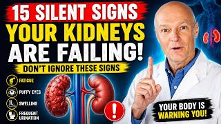 15 Silent Signs Your Kidneys Are Failing (Before It's Too Late)
