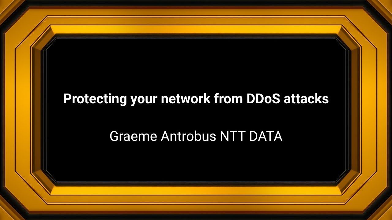 Грэм Антробус, NTT DATA — Защита вашей сети от DDoS-атак