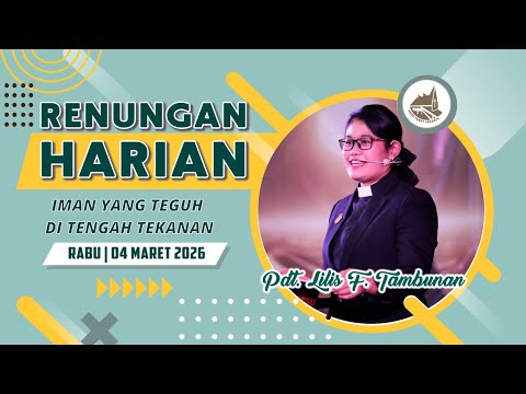 Renungan Harian Gereja HKBP Ressort Tebet - Rabu, 4 Maret 2026