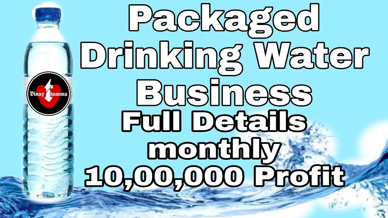 Packaged Drinking Water Business Vinay Thamma YouTube