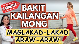 Bakit Kailangan Mong Maglakad-Lakad Araw-araw. - By Doc Liza Ramoso-Ong