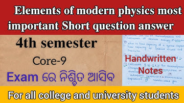 4th semester elements of modern physics important short question answer || Core-9 physics question