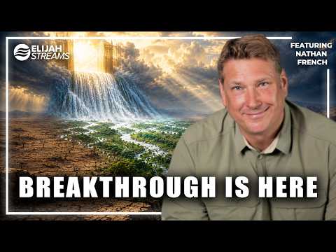 The Breakthrough You've Been Praying For Starts Now – Nathan French