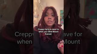 Have fun good luck don’t die 🗻#mounteverest #bodies #creepyfacts #miaastrel #horrortok  Sources ...