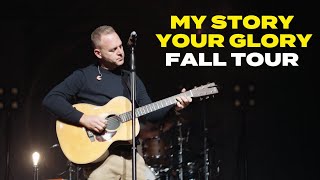 Matthew West - The My Story Your Glory Fall Tour Kickoff