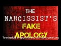 The narcissists fake apology