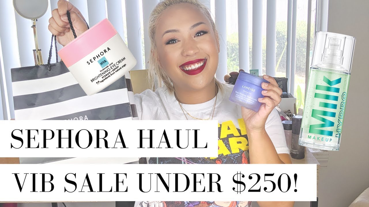 SEPHORA VIB SALE 2019 HAUL | My Skincare Overhaul + Makeup Finds for Under $250!