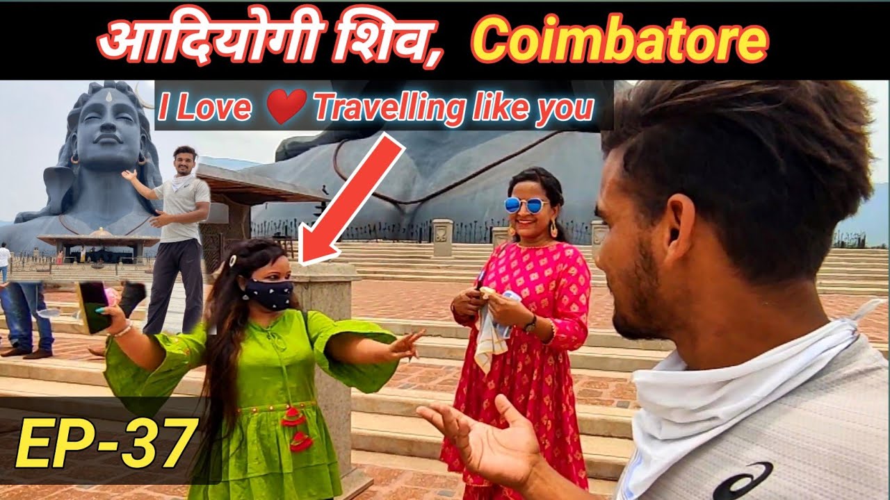 Adiyogi Shiva Statue Coimbatore / Adiyogi - Sadhguru / Hindi / Explore India / Travel with Praj