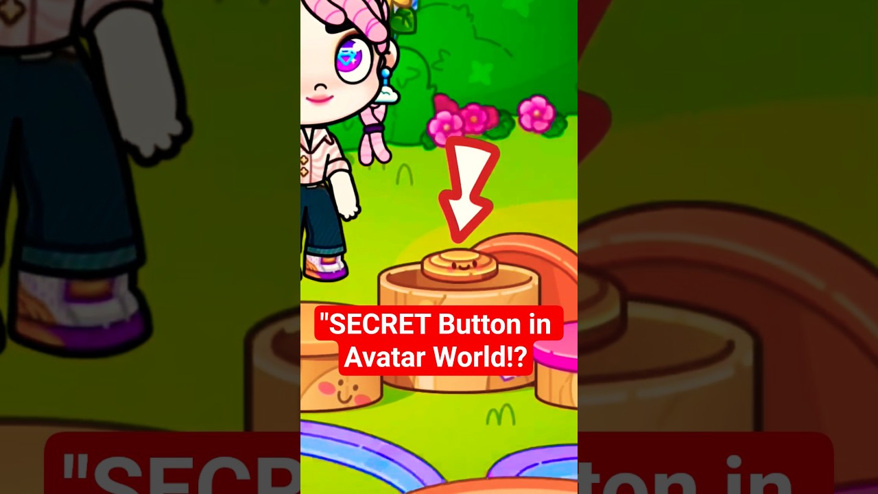 SECRET Button in Avatar World!?