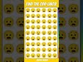 Challenge Type: Odd emoji out Optical illusion/Eye test.Format Short-form video content shortsshorts