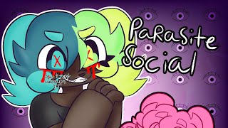 Parasite Social Song Amv