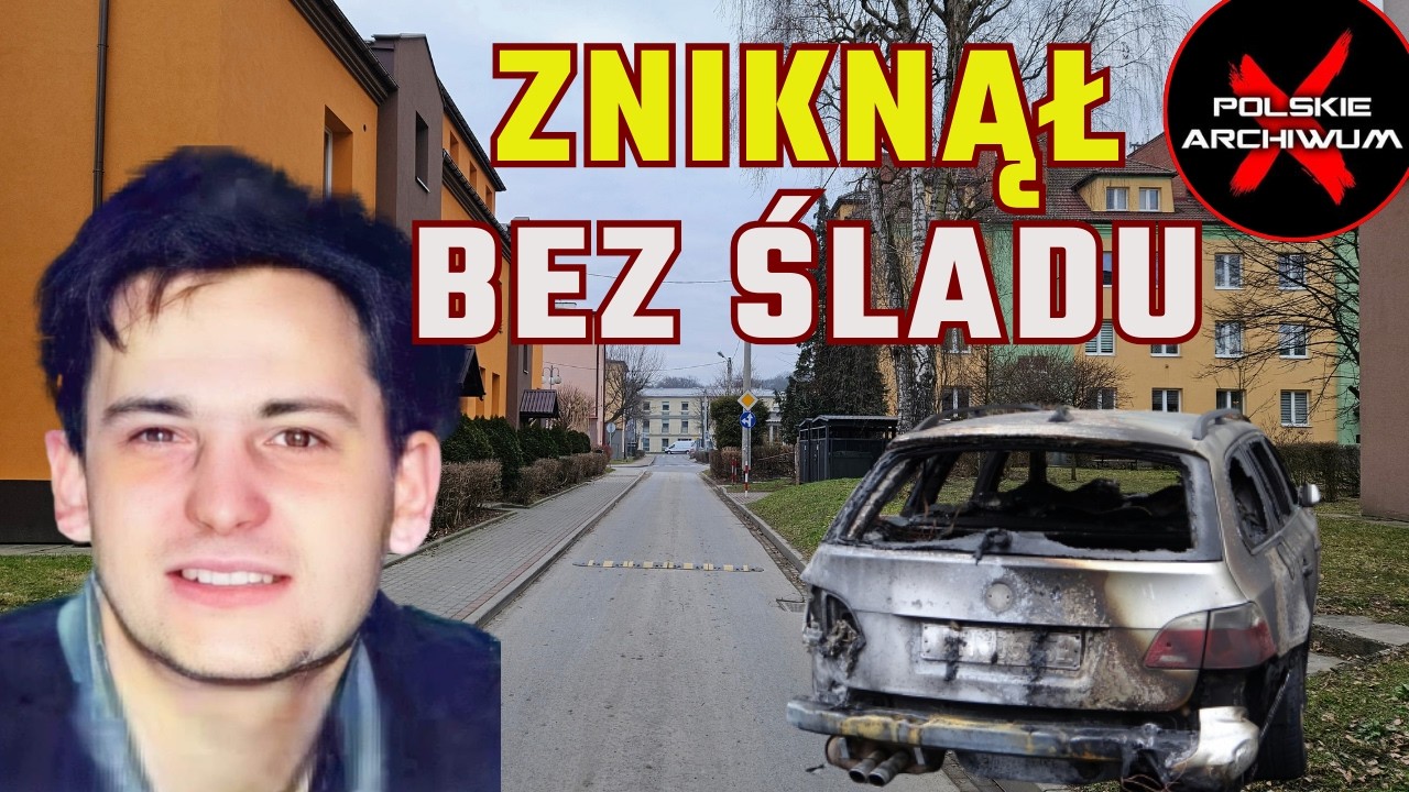 Zagadkowe zaginięcie Andrzeja Prostaka. Został po nim spalony samochód | Polskie Archiwum X #140