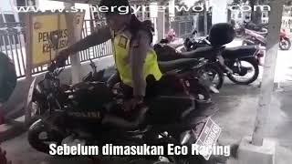 Testimoni pak Polisi pake Eco Racing Motor