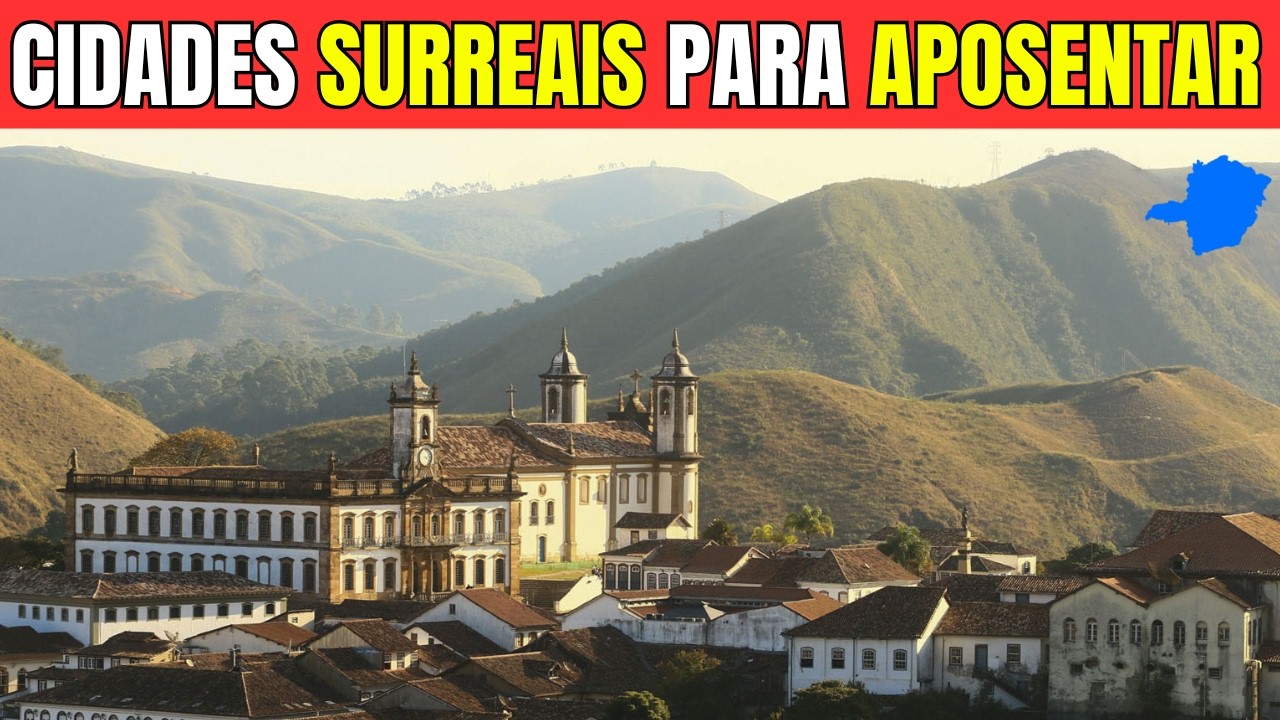 7 CIDADES SUBESTIMADAS EM MG ONDE APOSENTADO VIVE MUITO BEM