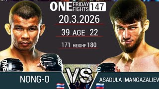 NONG-O🇹🇭 vs🇷🇺 ASADULA IMANGAZALIEV