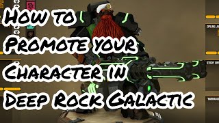 Character Promotion Guide!! Deep Rock Galactic!!