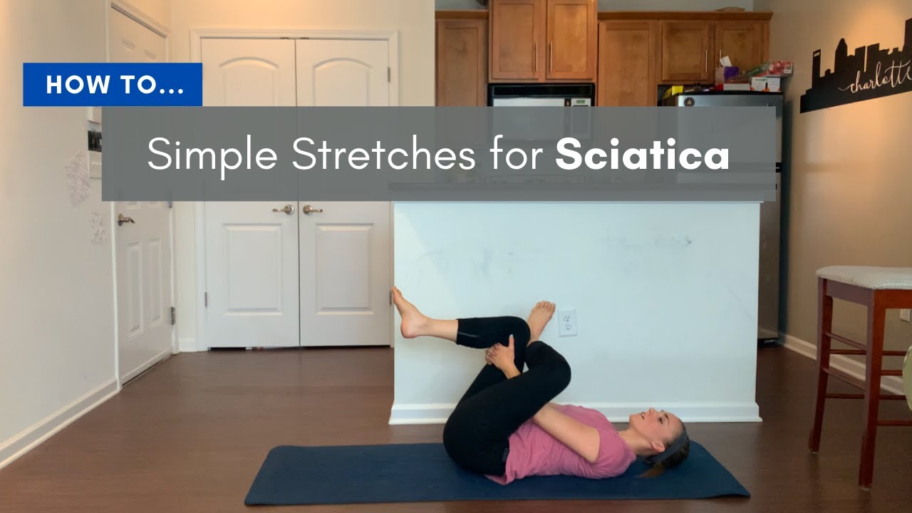 Simple Stretches for Sciatica Relief - YouTube