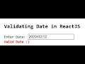 ReactJs (Date validation check with JavaScript - 2022)