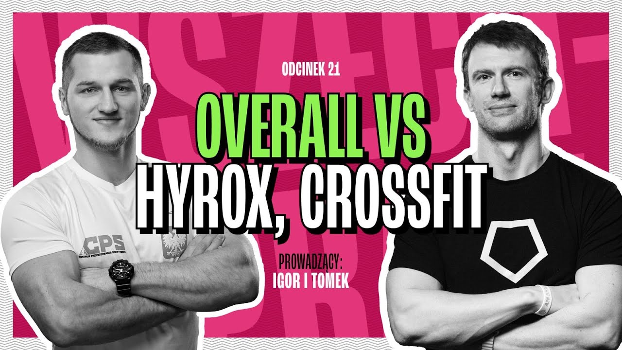 CrossFit, Hyrox czy Overall Games? 💪 Który sport naprawdę buduje wszechstronność?