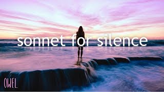 OWEL - Sonnet For Silence (Lyrics)