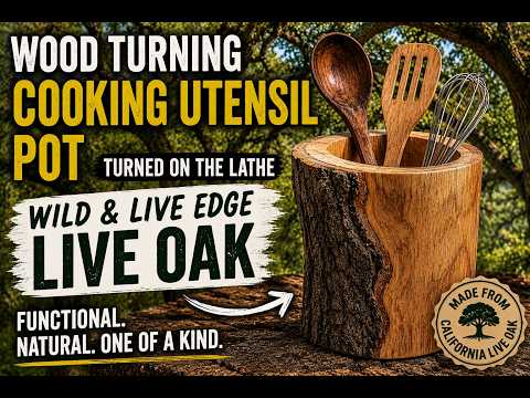 Woodturning a Wild Utensil/Pencil Pot. Easy project that sells.