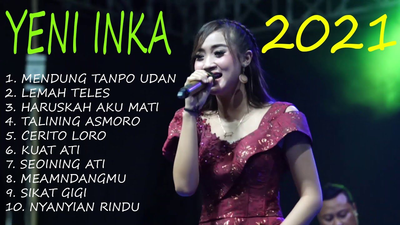 YENI INKA FULL ALBUM TERBARU 2021 - MENDUNG TANPO UDAN // TANPA IKLAN