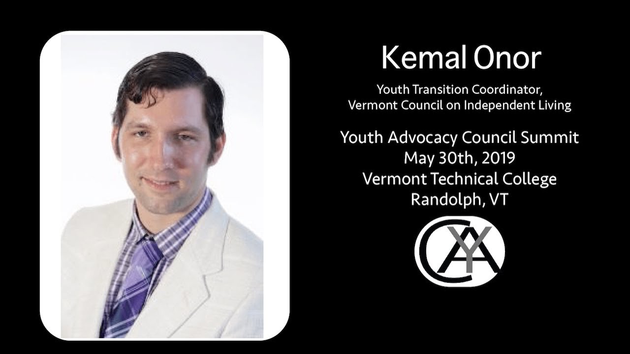 VT Youth Advocacy Council: Kemal Onor YAC Summit Presenter 5/30/19