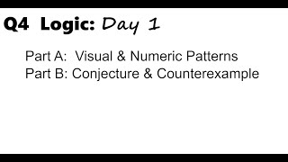 M4L: Logic Day 1 - Patterns & Conjectures