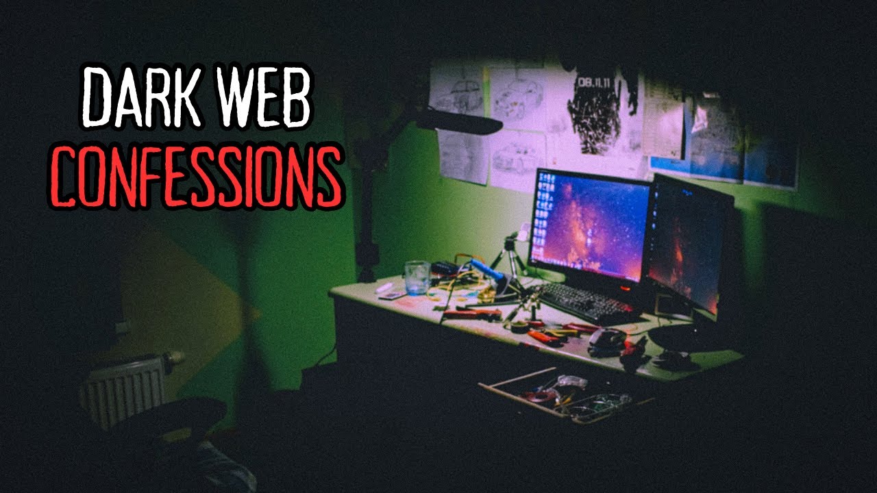 Disturbing Dark Web Confessions