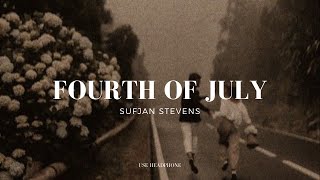 Sufjan Stevens - Fourth Of July | 𝟠𝔻 𝔸𝕦𝕕𝕚𝕠 + Ｓｌｏｗｅｄ ＆ Ｒｅｖｅｒｂ