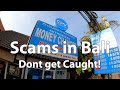 The Great Bali Ripoff - Common scams and cautions