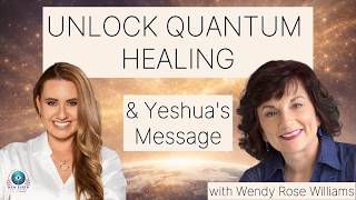 Discover the SECRETS of Quantum Healing | Wendy Rose Williams