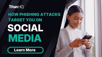 Think Your Social Media is Secure? How Phishing Attacks Target You