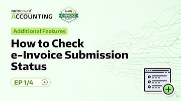 How to Check e-Invoice Submission Status | Additional Features | 36